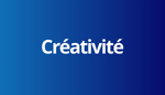 Cognitif - Creativite