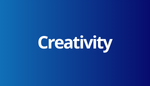 Cognitive Need - Creativity