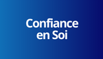 Estime - Confiance en Soi