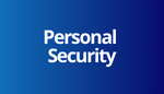 Safety Need - Personal Security